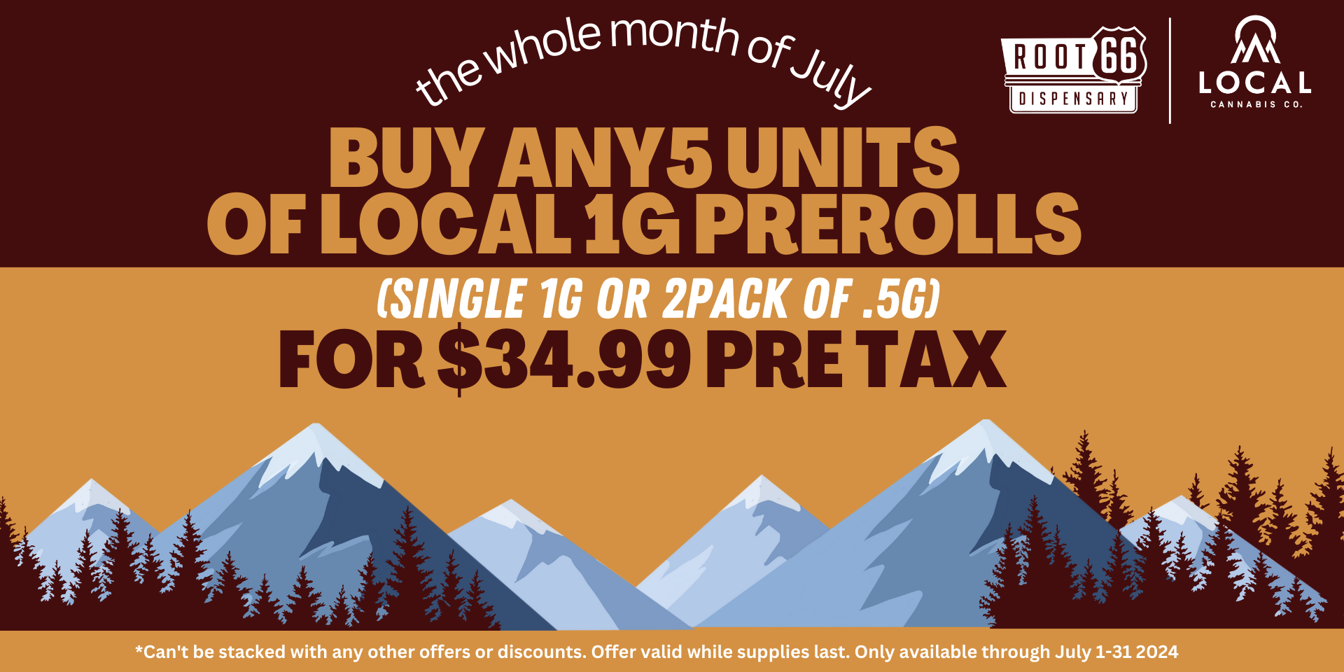 July Buy Any 5 Units Local 1G Preroll