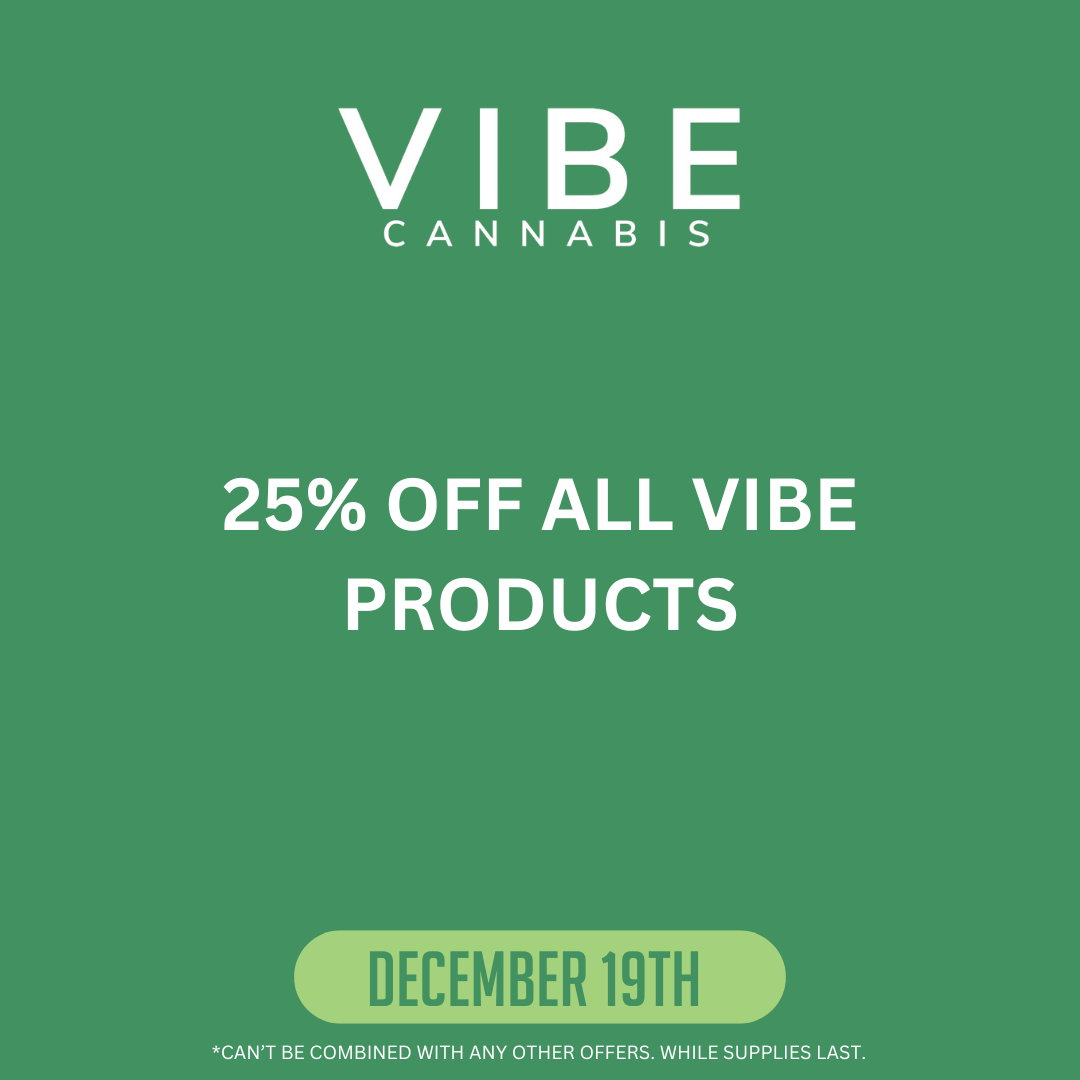 25% off all Vibe products, December 19th.